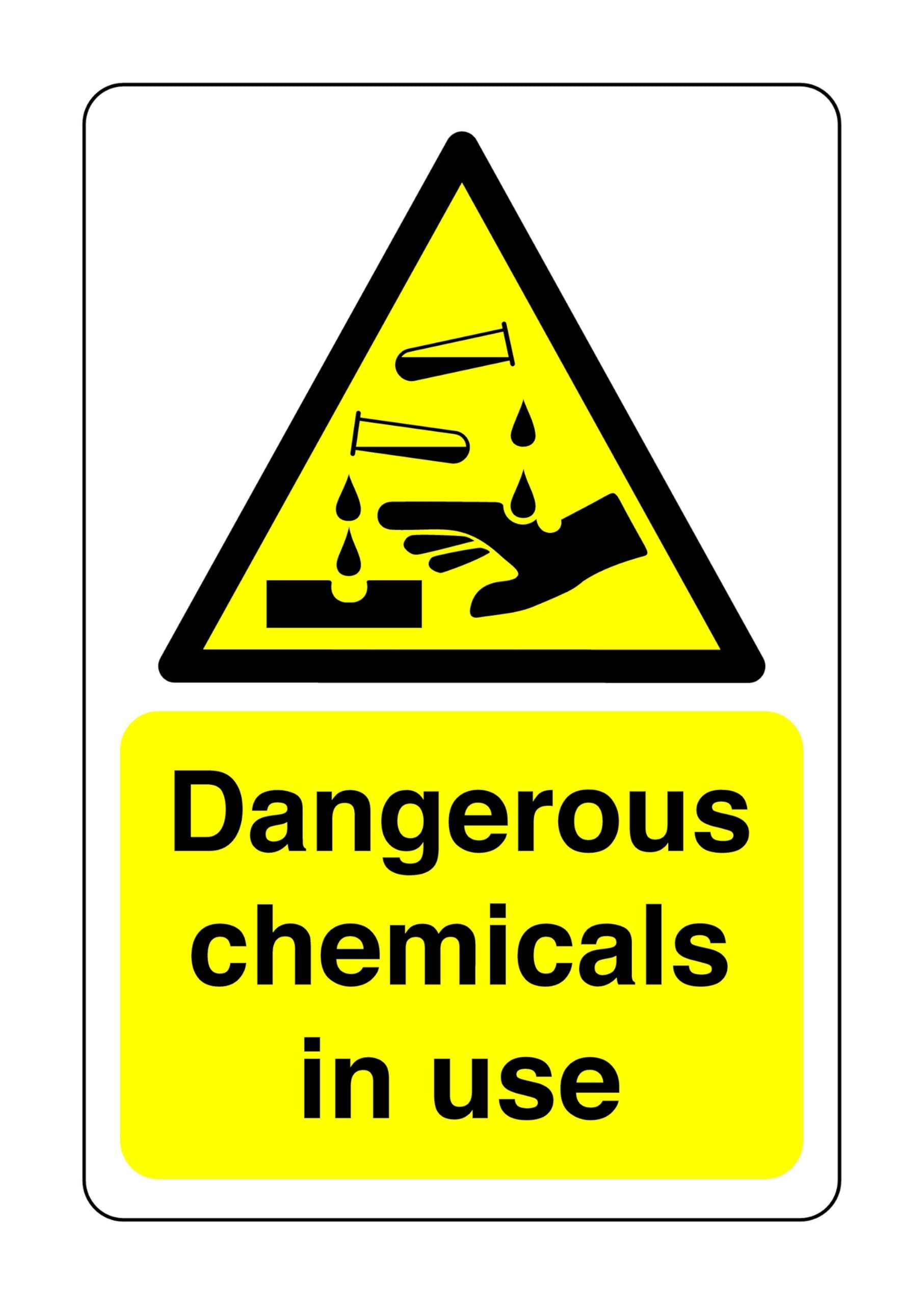 Dangerous chemicals in use sign - High tack self-adhesive sticker (300mm x 200mm) Viewing Distance within 7m.