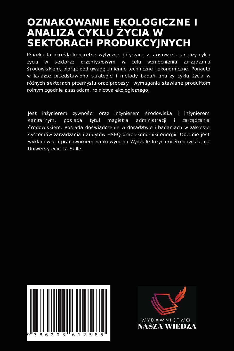 OZNAKOWANIE EKOLOGICZNE I ANALIZA CYKLU ŻYCIA W SEKTORACH PRODUKCYJNYCH