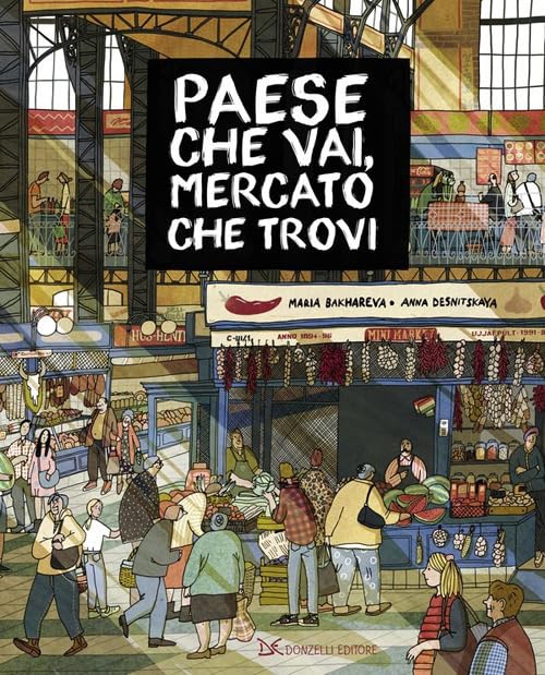 Paese che vai, mercato che trovi. Nuova ediz.