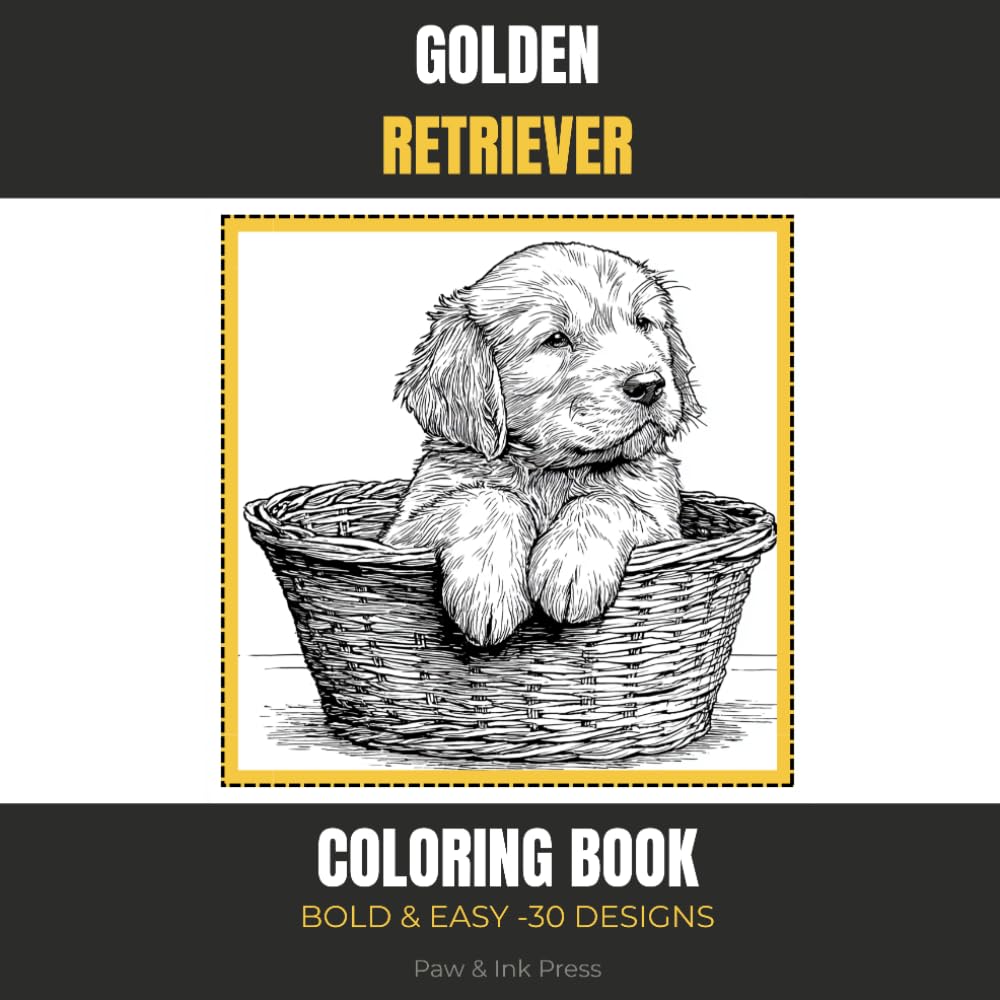 Golden Retriever Coloring Book: Bold & Easy Designs for Adults and Kids — 30 Relaxing Dog Illustrations (Paw & Ink Press Dog Breed Coloring Books)