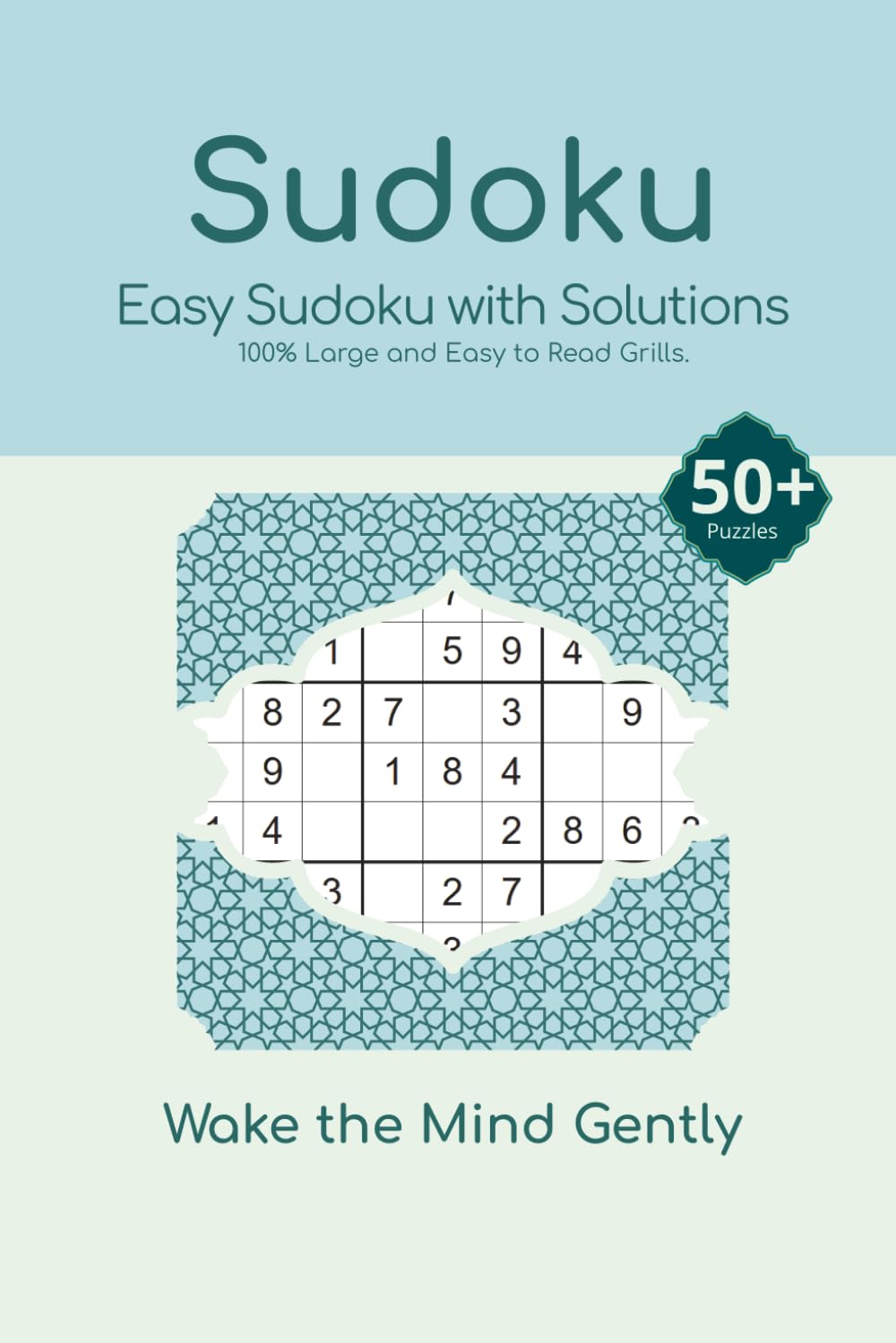Sudoku: Sudoku Puzzles | Help Calm the Mind, Relax, and Focus | 6x9 inches, 110Pages | 50+ Puzzles | Solution Included