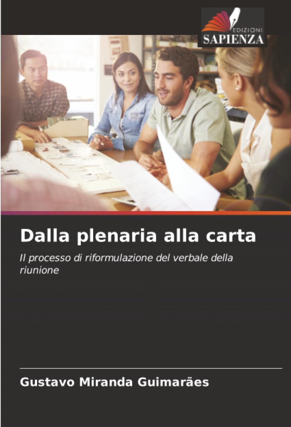 Dalla plenaria alla carta: Il processo di riformulazione del verbale della riunione