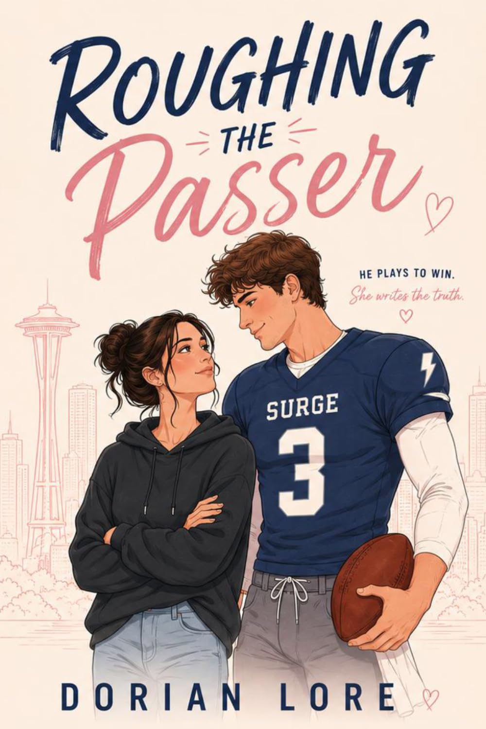 Roughing the Passer: An Enemies to Lovers, Grumpy Sunshine Football Romance (Champions of the Heart)