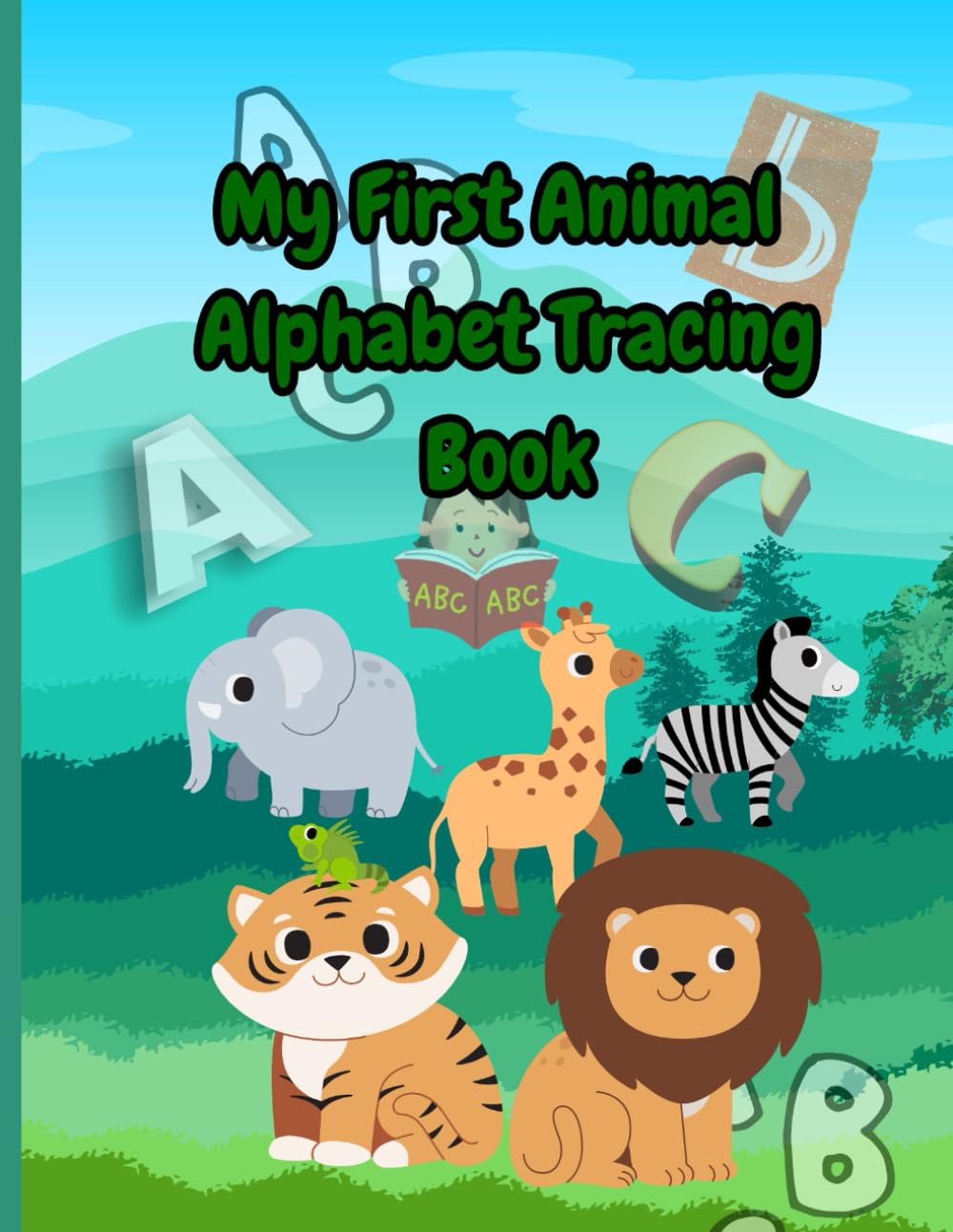 Animal ABC Tracing Book for Kids: Fun Alphabet Handwriting Workbook with Cute Animals for Toddlers, Preschool & Kindergarten