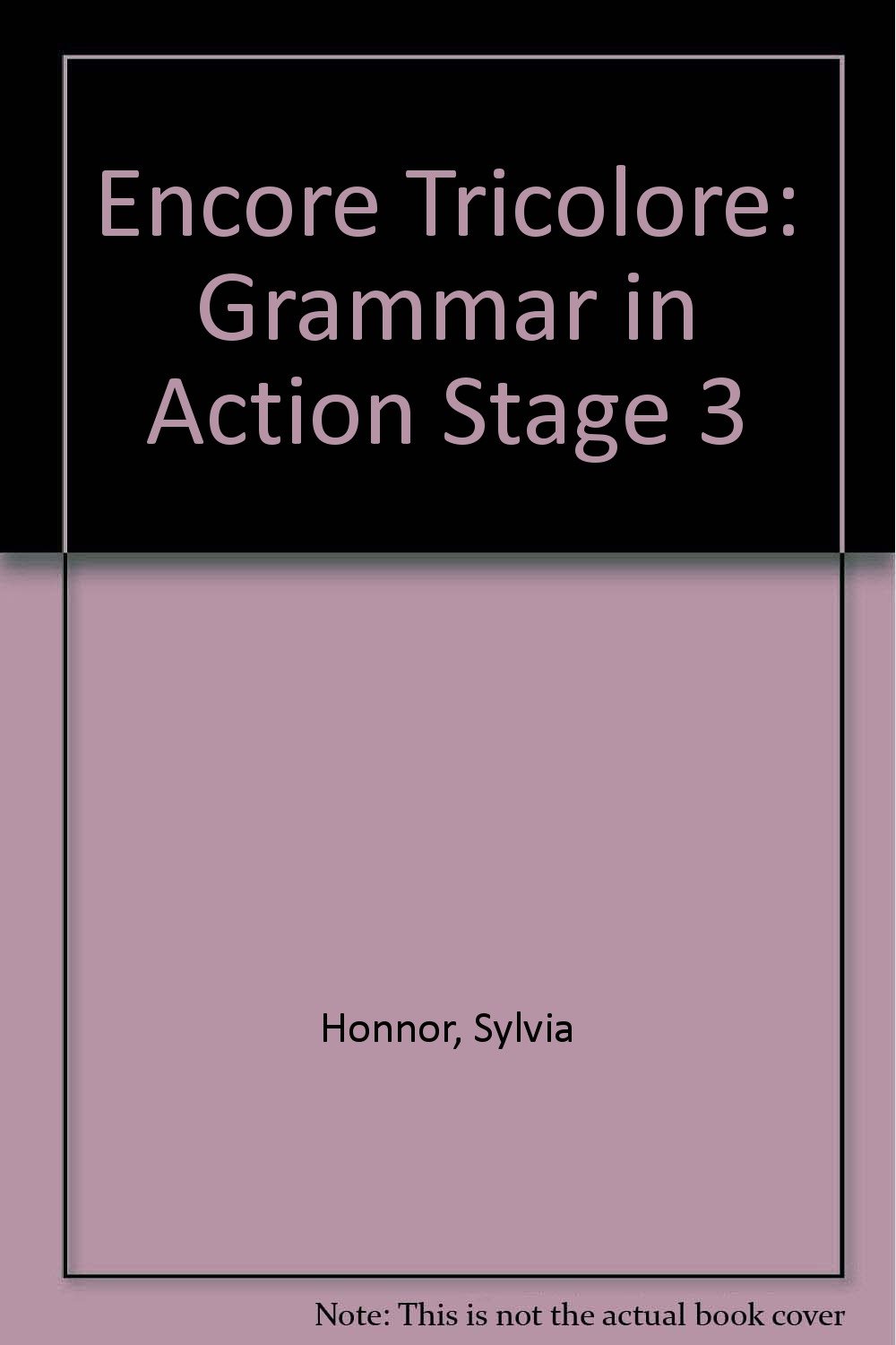 Buy Encore: Tricolore: Grammar in Action — BookShops.in