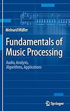 Fundamentals of Music Processing: Audio, Analysis, Algorithms, Applications - coolthings.us