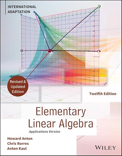 Elementary Linear Algebra, Application Version, International Adaptation, Revised Edition
