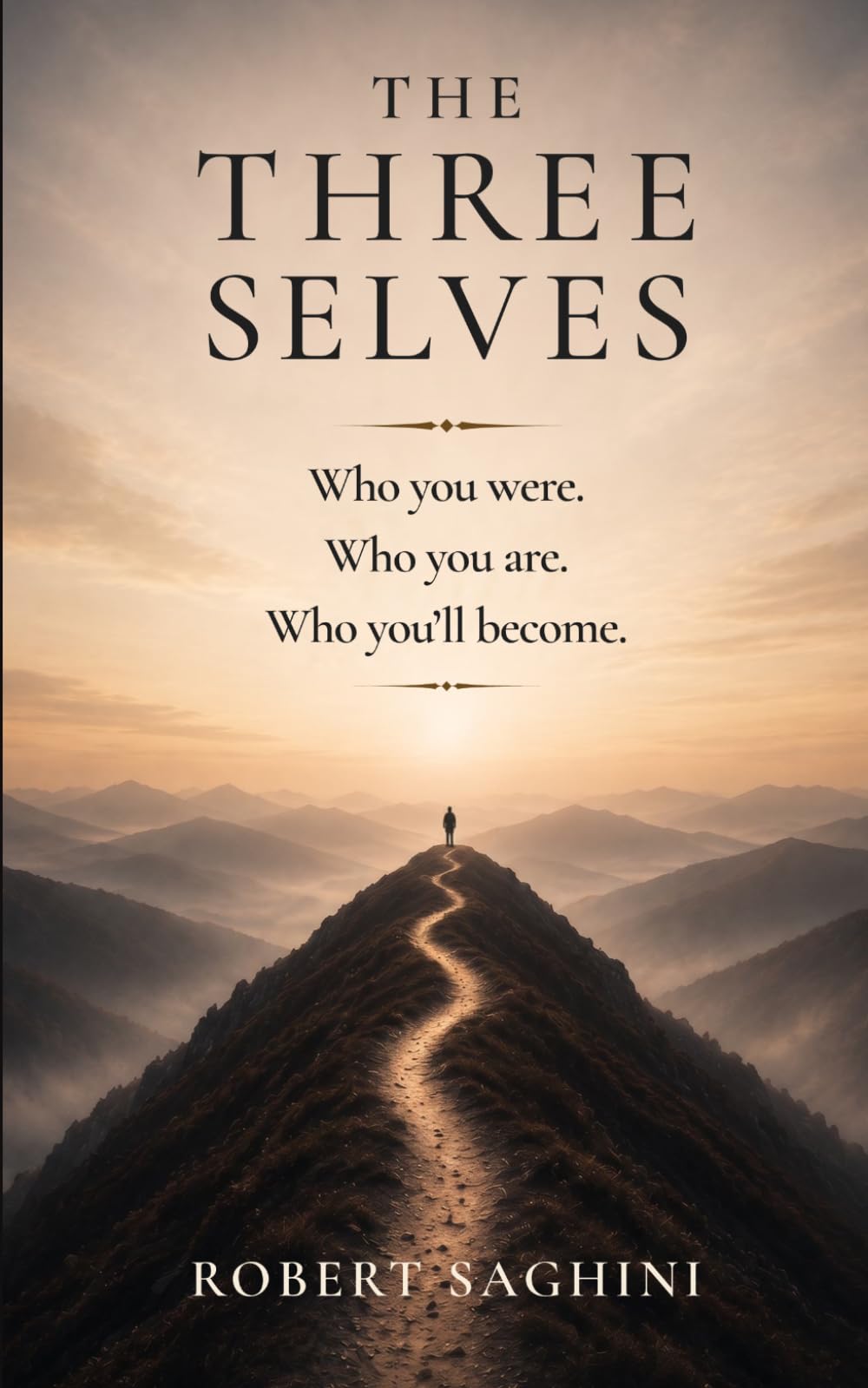 The Three Selves: Lessons for a Life Well Lived