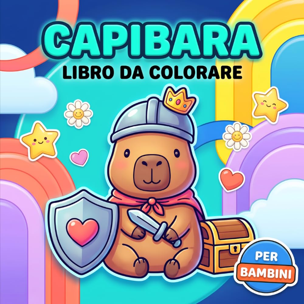 Capibara: Libro da colorare: Oltre 60 Illustrazioni Tenerissime E Divertenti Per Bambini, Ragazze, Ragazzi E Teen Creativi