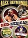 Alex Reymundo: Red Nexican