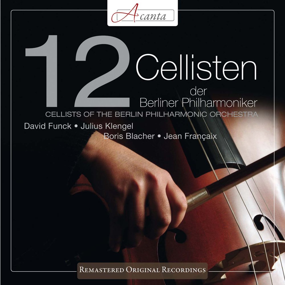 12 Cellists Of The Berlin Phil: Funck / Klengel / Blacher