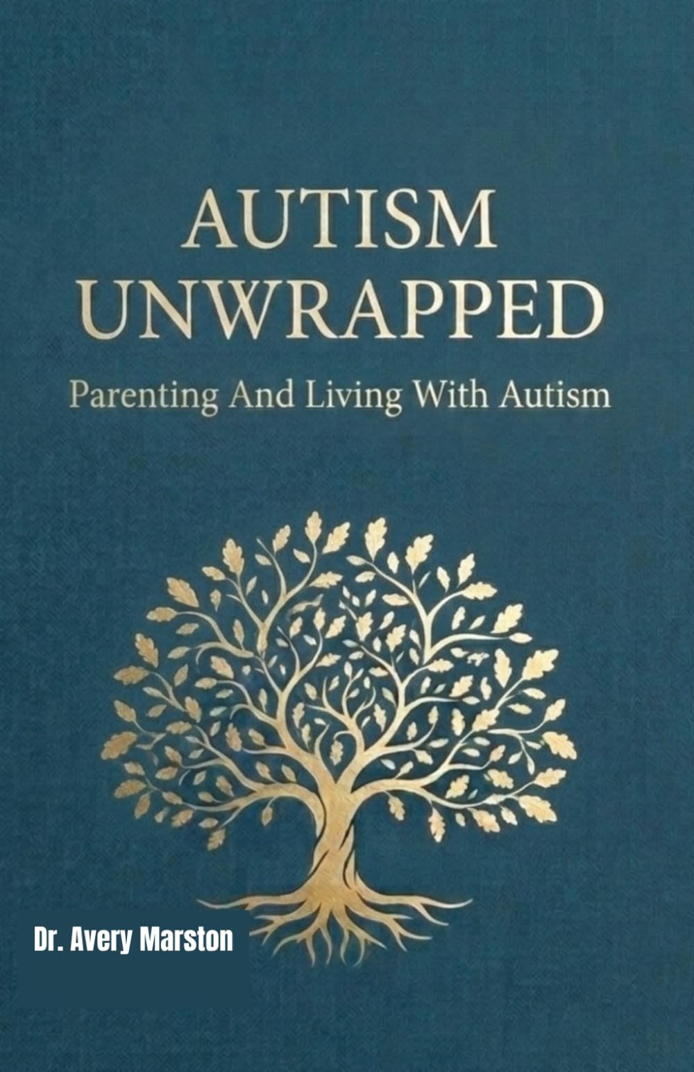 Autism Unwrapped: Parenting and living with autism.
