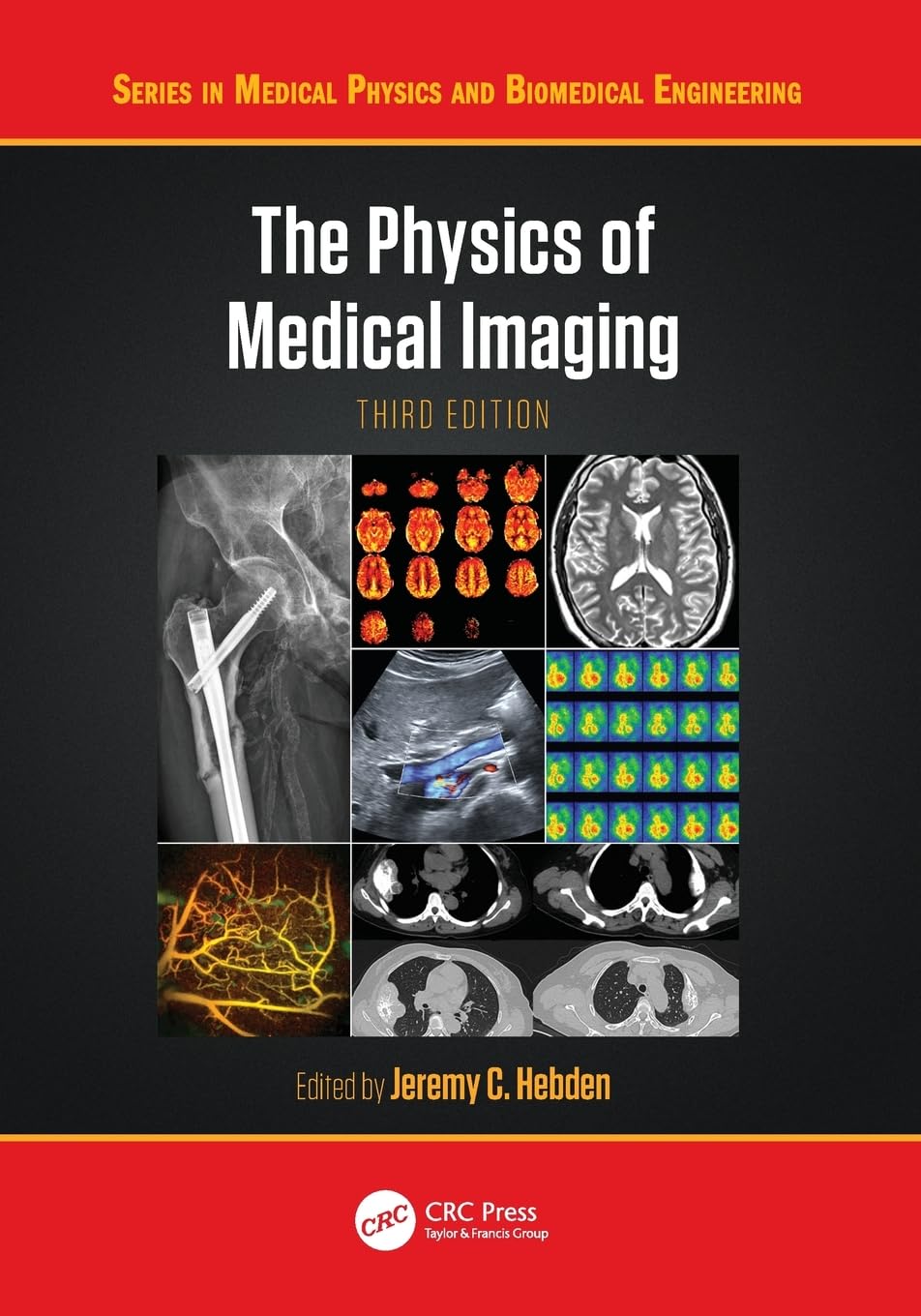 The Physics of Medical Imaging by Jeremy C. Hebden - 9780367904203