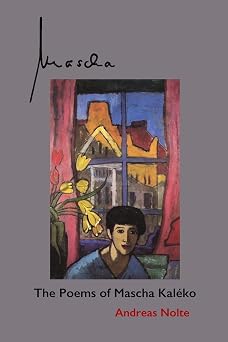 Mascha The Poems of Mascha Kaleko