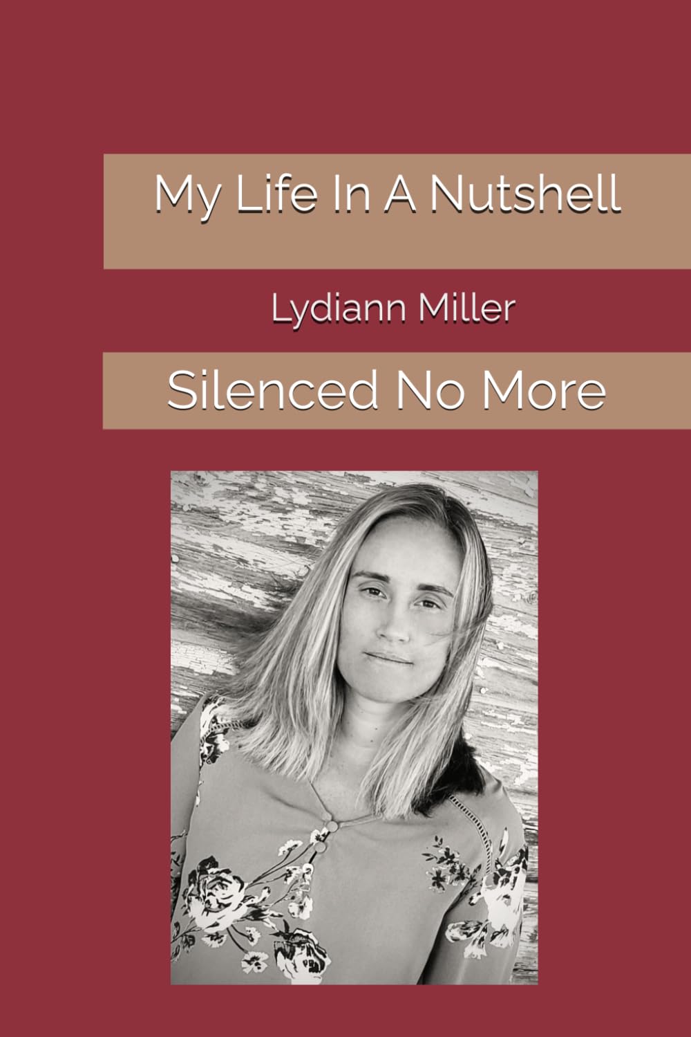 My Life In A Nutshell: Silenced No More      Paperback – April 3, 2026