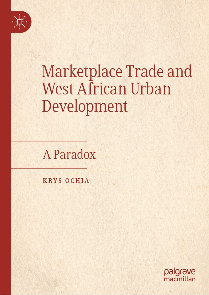 Marketplace Trade West Africa livre analyse économie urbaine