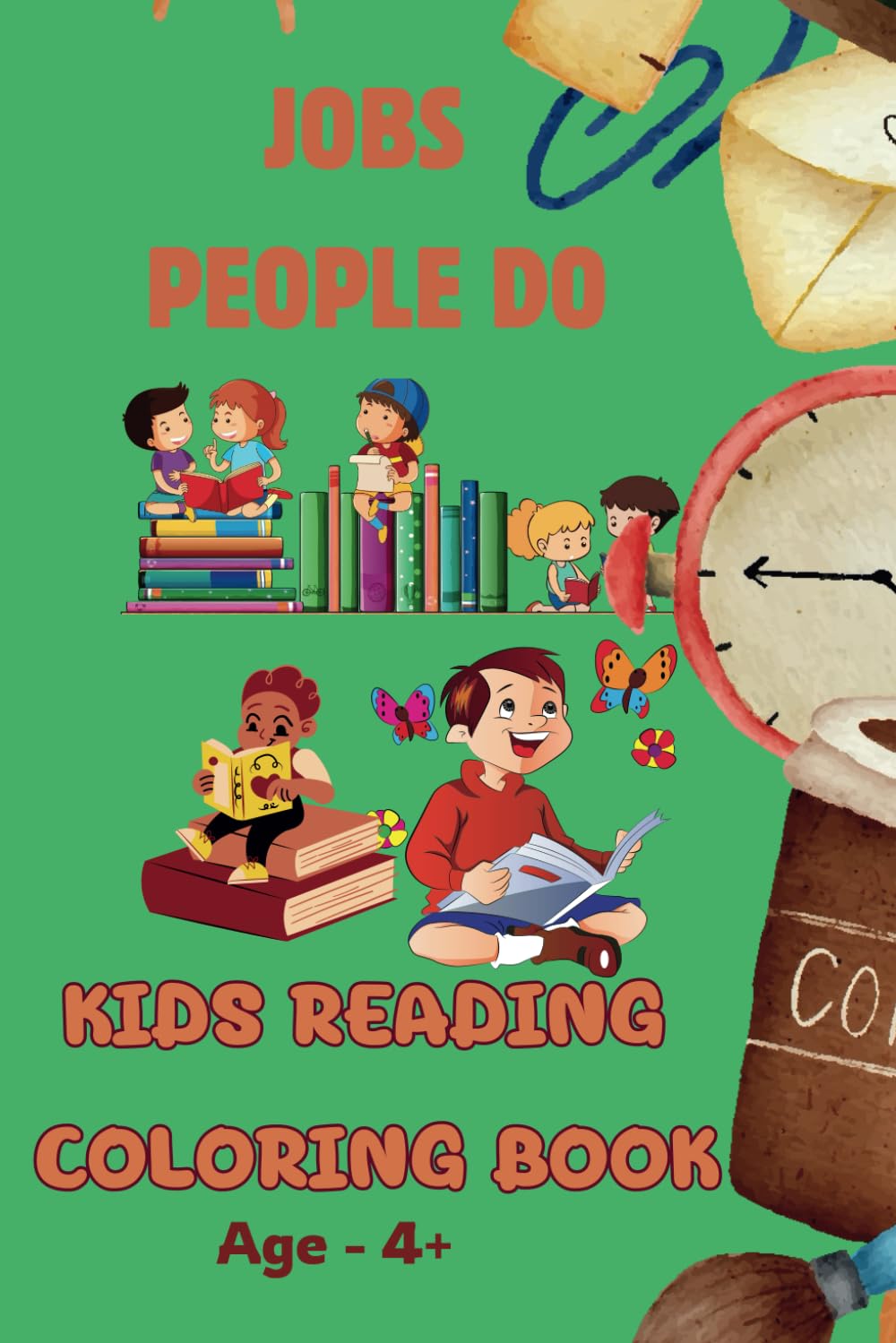 Jobs and occupations reading, colouring book for 4 +: reading jobs people do, colour with reading