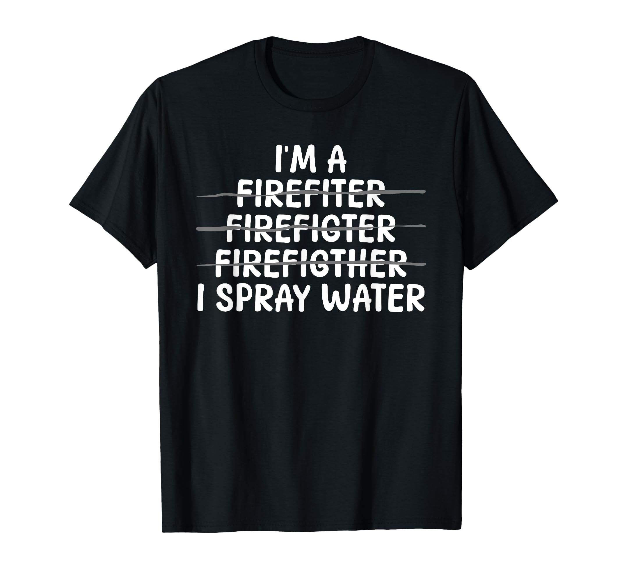 Best Firefighter Gifts Fireman Accessories & StuffFirefighter Art For Men Women Adult Gag Fireman Firefighter T-ShirtOEKO-TEX STANDARD 100