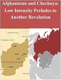 Afghanistan and Chechnya: Low Intensity Preludes to Another Revolution