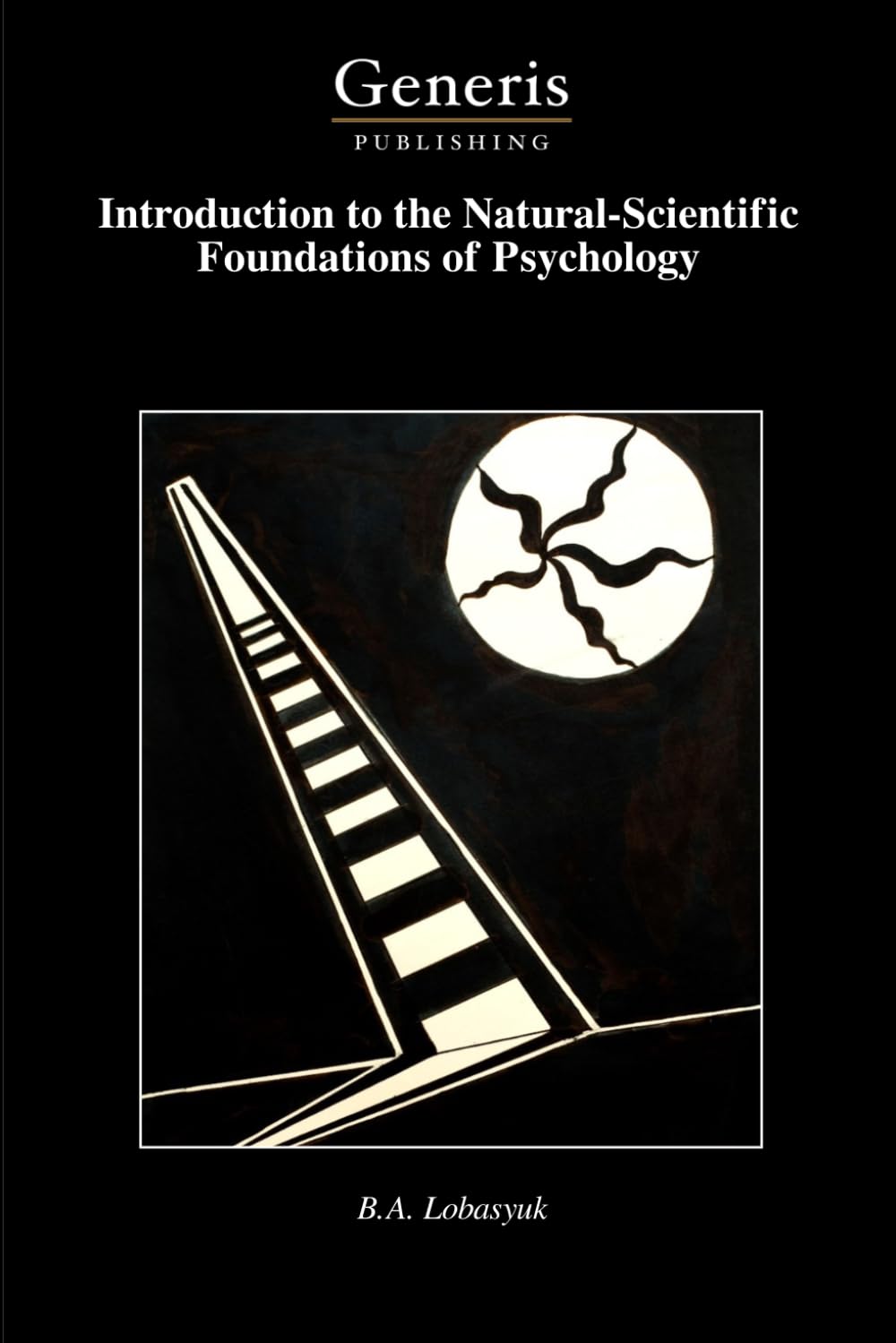 Introduction to the Natural-Scientific Foundations of Psychology
