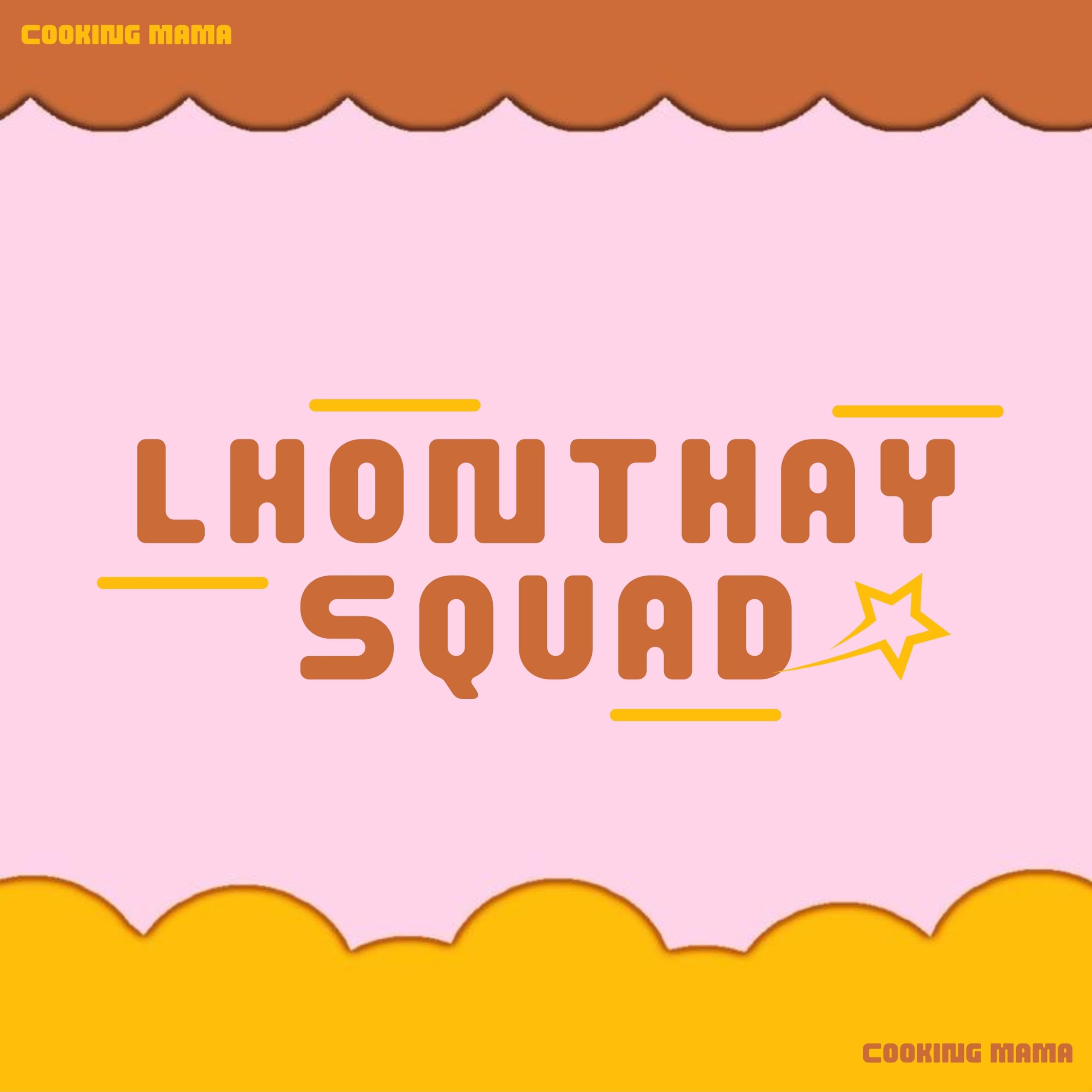 LHONTHAY SQUAD
