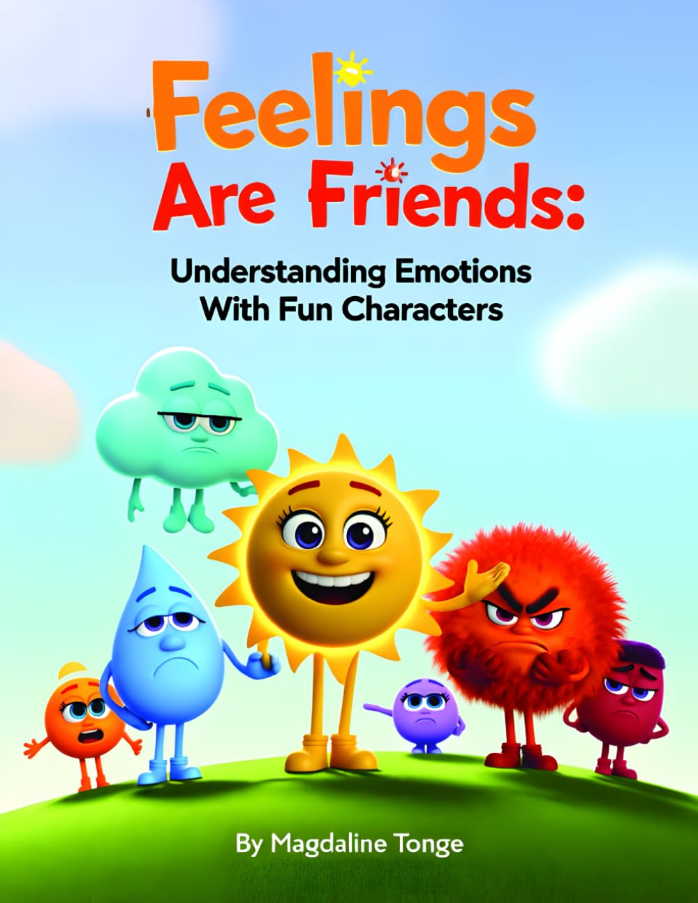 Feelings Are Friends: Understanding Emotions With Fun Characters: emotional learning book for kids, children’s feelings picture book, social emotional ... preschool, kids emotional intelligence book