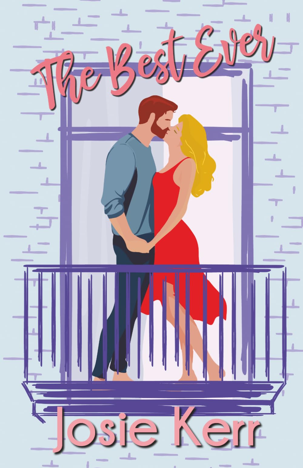 The Best Ever - Anniversary Edition: A GenX Contemporary Romance (Second Chance Neighbors)