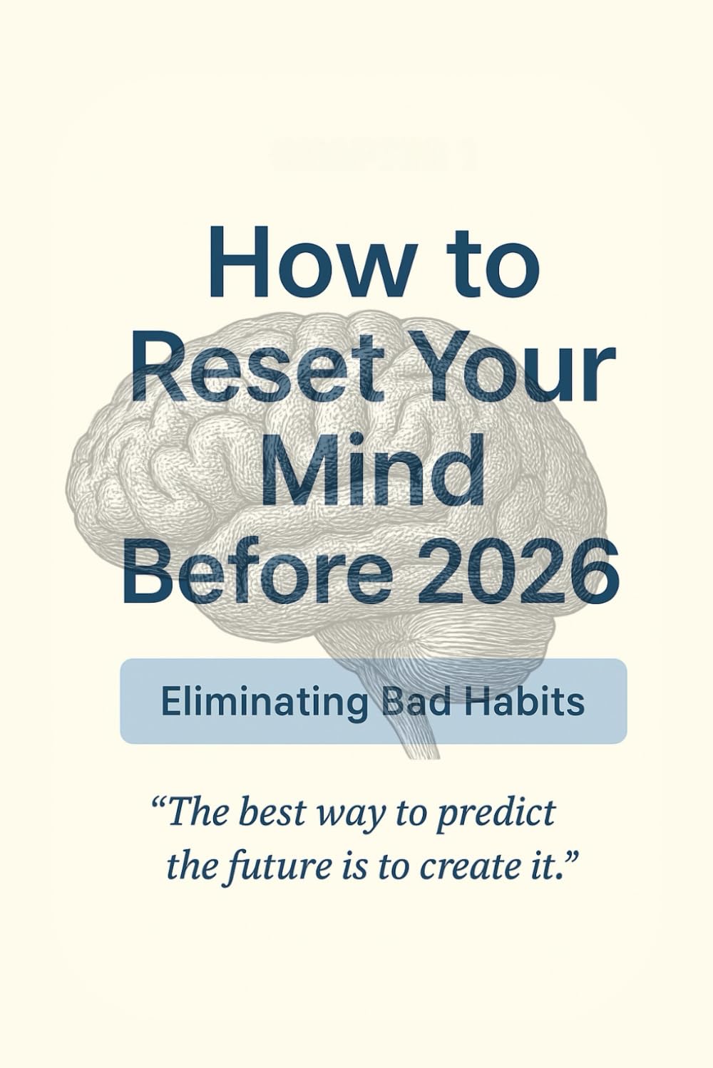 How to Reset Your Mind Before 2026: Eliminating Bad Habits — A Practical 30-Day Plan
