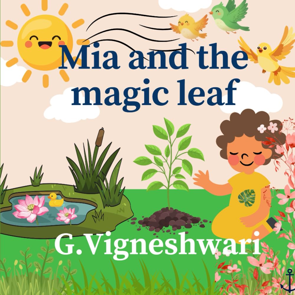 Mia and the magic leaf: Story of photosynthesis (Science story series)