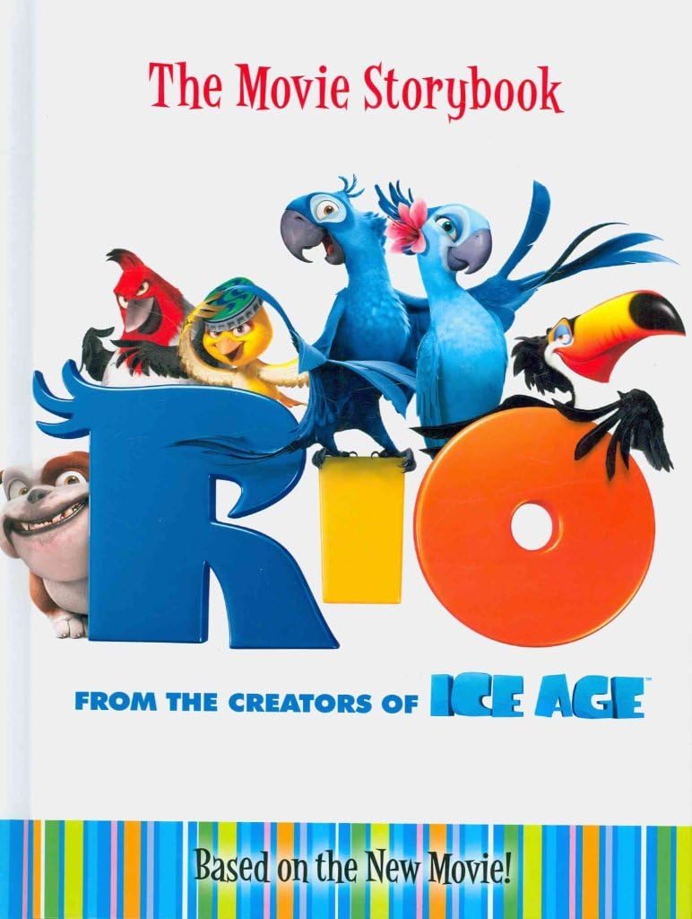 Rio: The Movie Storybook Hardcover – Picture Book, February 22, 2011