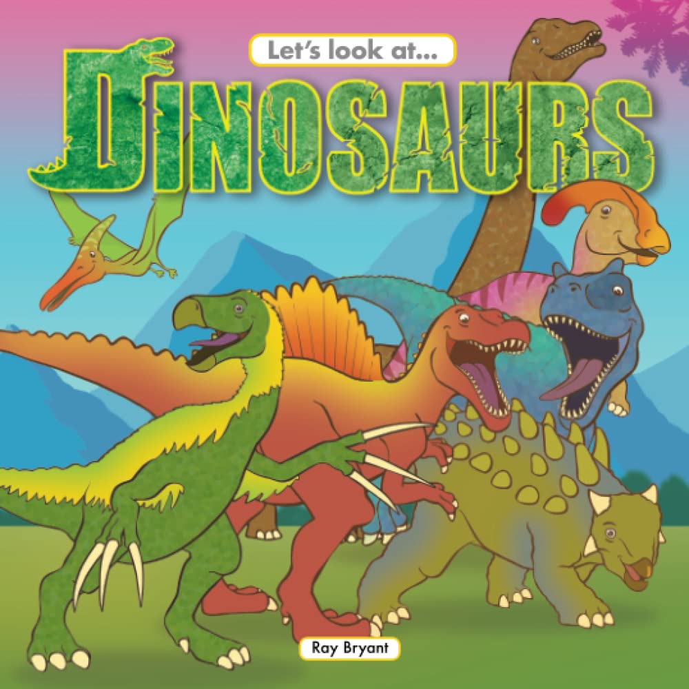 Let's Look at Dinosaurs