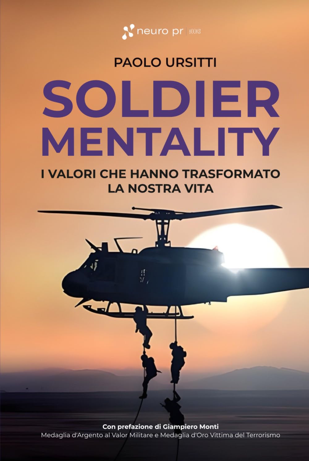 Soldier Mentality: I valori che hanno trasformato la nostra vita
