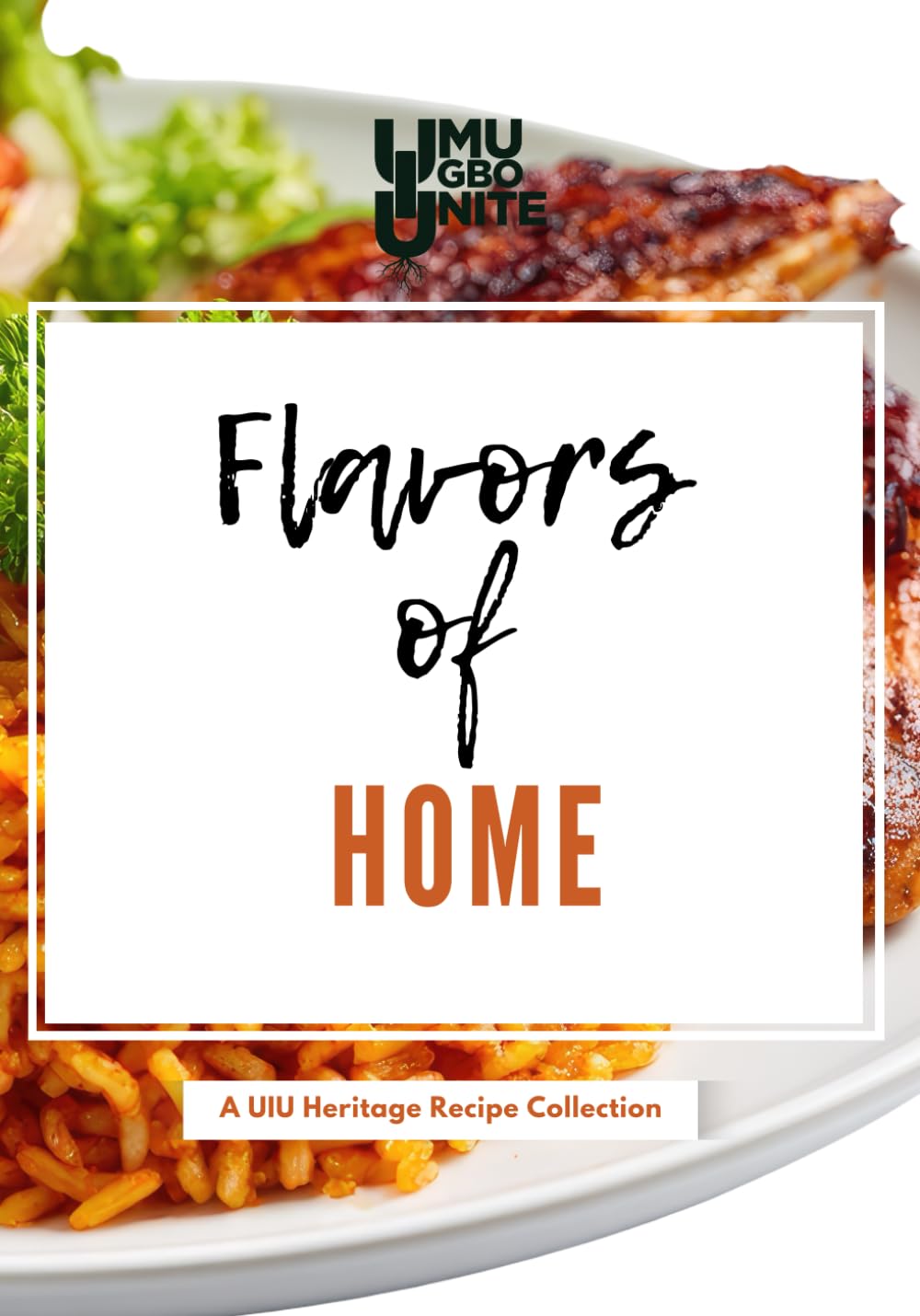 Flavors of Home: A UIU Heritage Recipe Collection