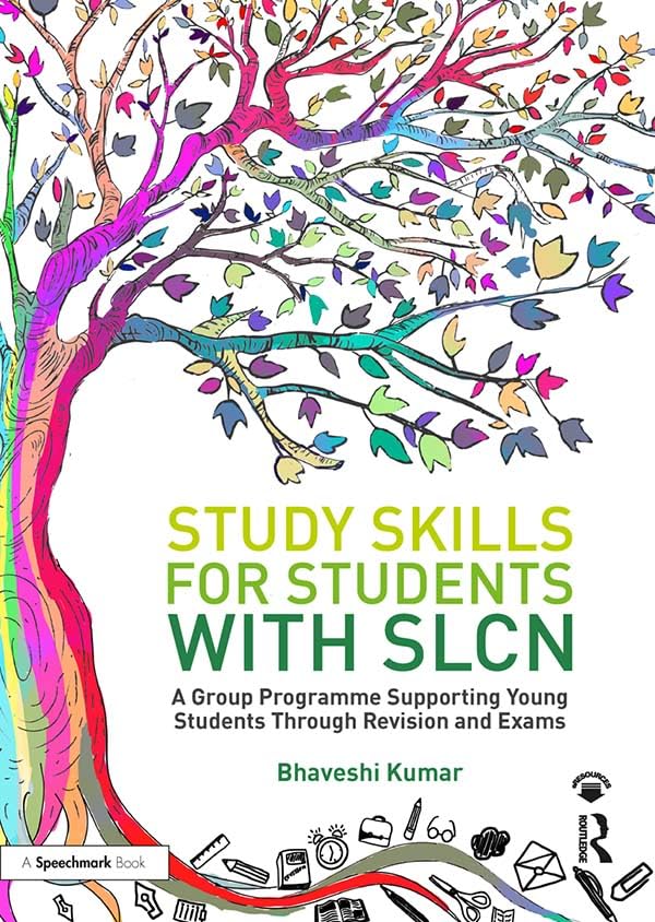 Study Skills for Students with SLCN: A Group Programme Supporting Young Students Through Revision and Exams