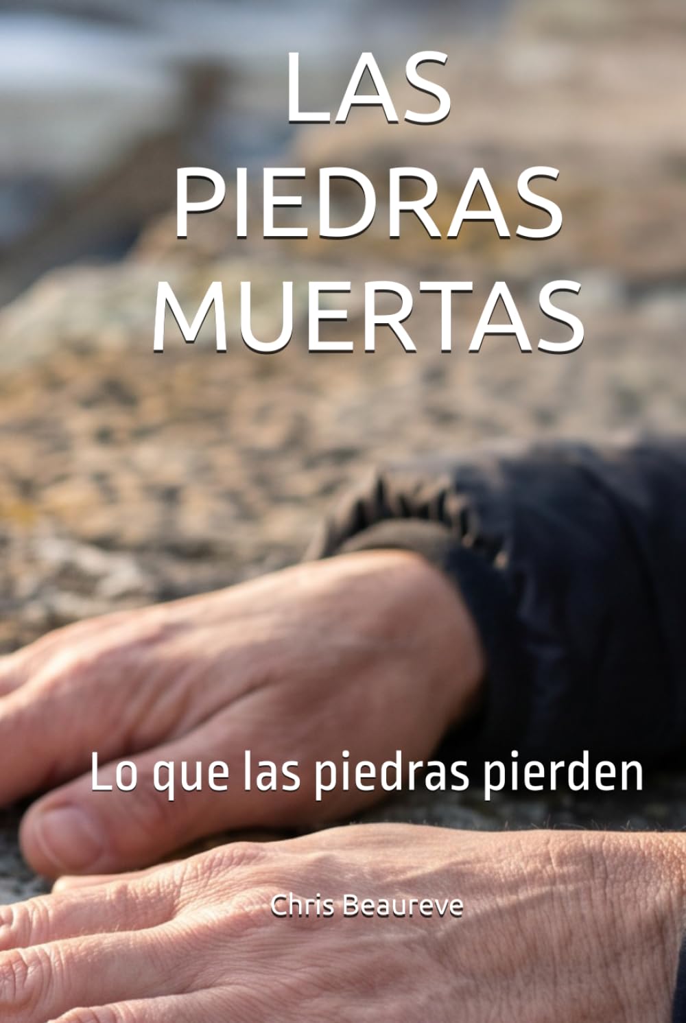 LAS PIEDRAS MUERTAS: Lo que las piedras pierden (LA TRILOGIE DES PIERRES - Ce que les Pierres Gardent)