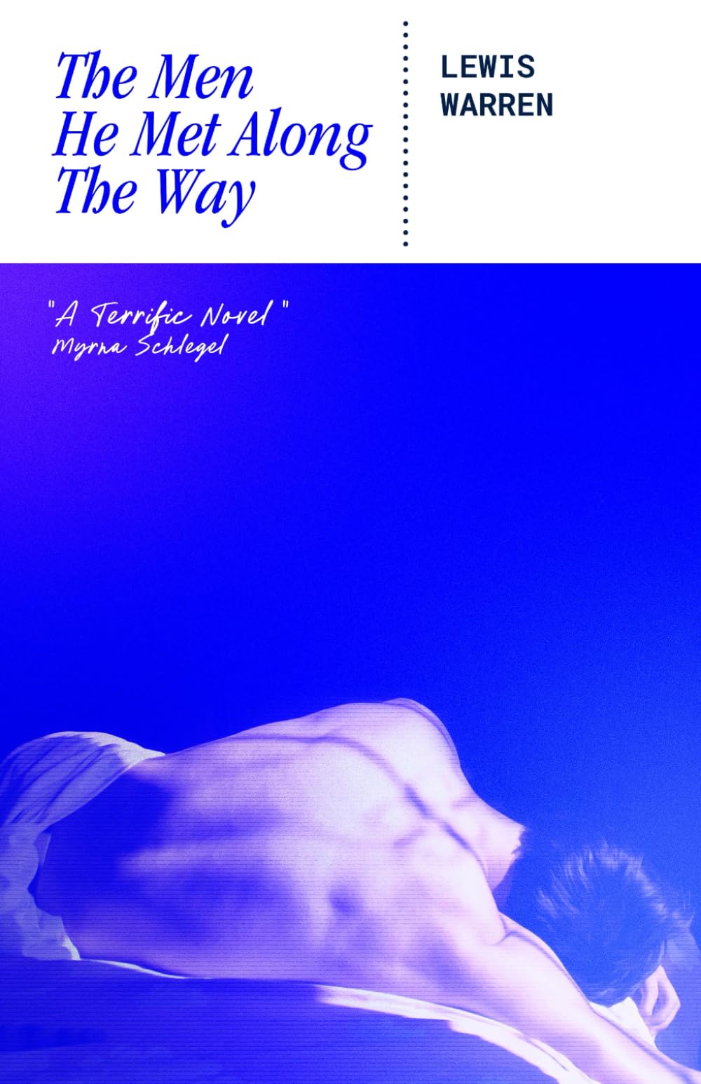 The Men He Met Along The Way