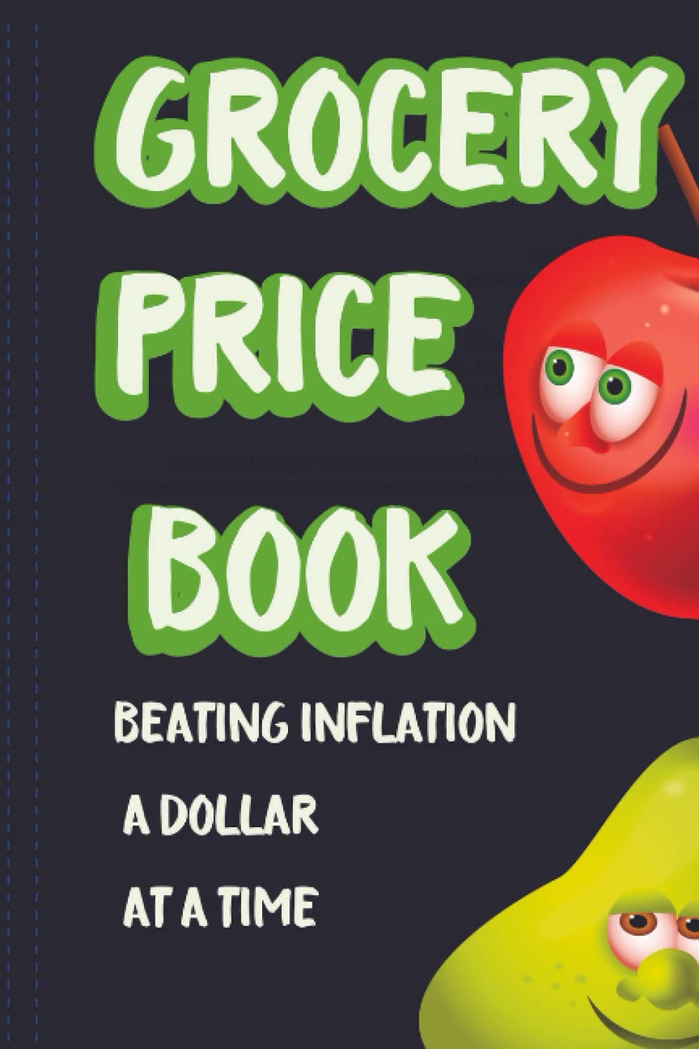Grocery Price Book -Beating Inflation a Dollar at a Time: Price Book for Groceries