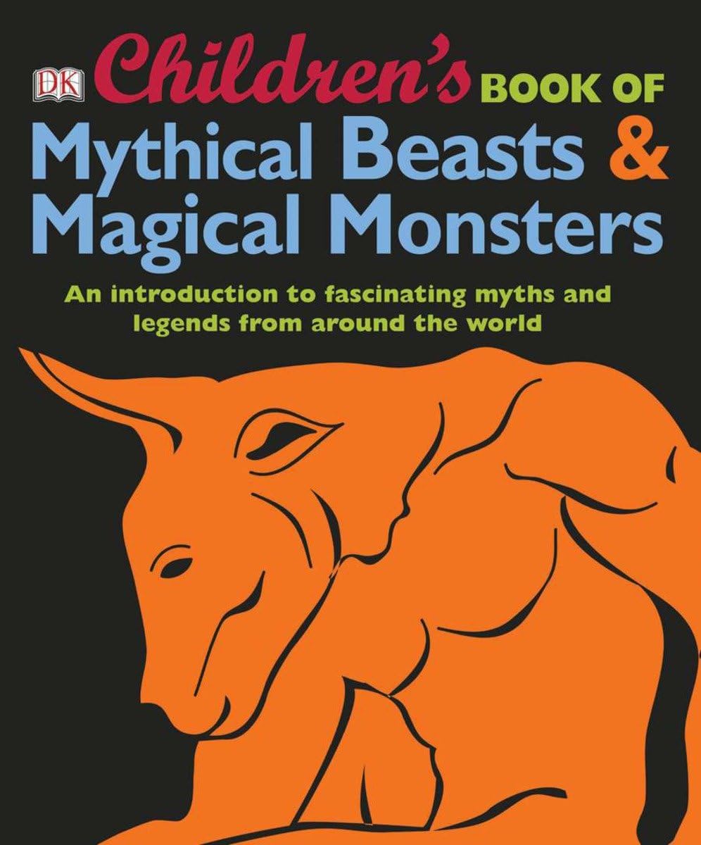 Buy Children's Book of Mythical Beasts and Magical Monsters: An Introduction to Fascinating Myths and Legends from Around the World — BookShops.in