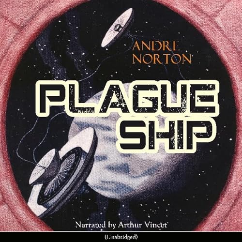 Plague Ship Audiolibro Por Andre Norton arte de portada