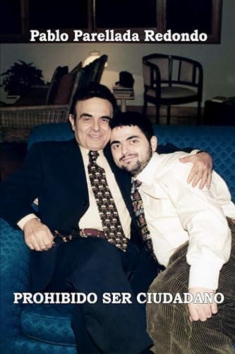 PROHIBIDO SER CIUDADANO: VERSIÓN IMPRESA EN BLANCO Y NEGRO