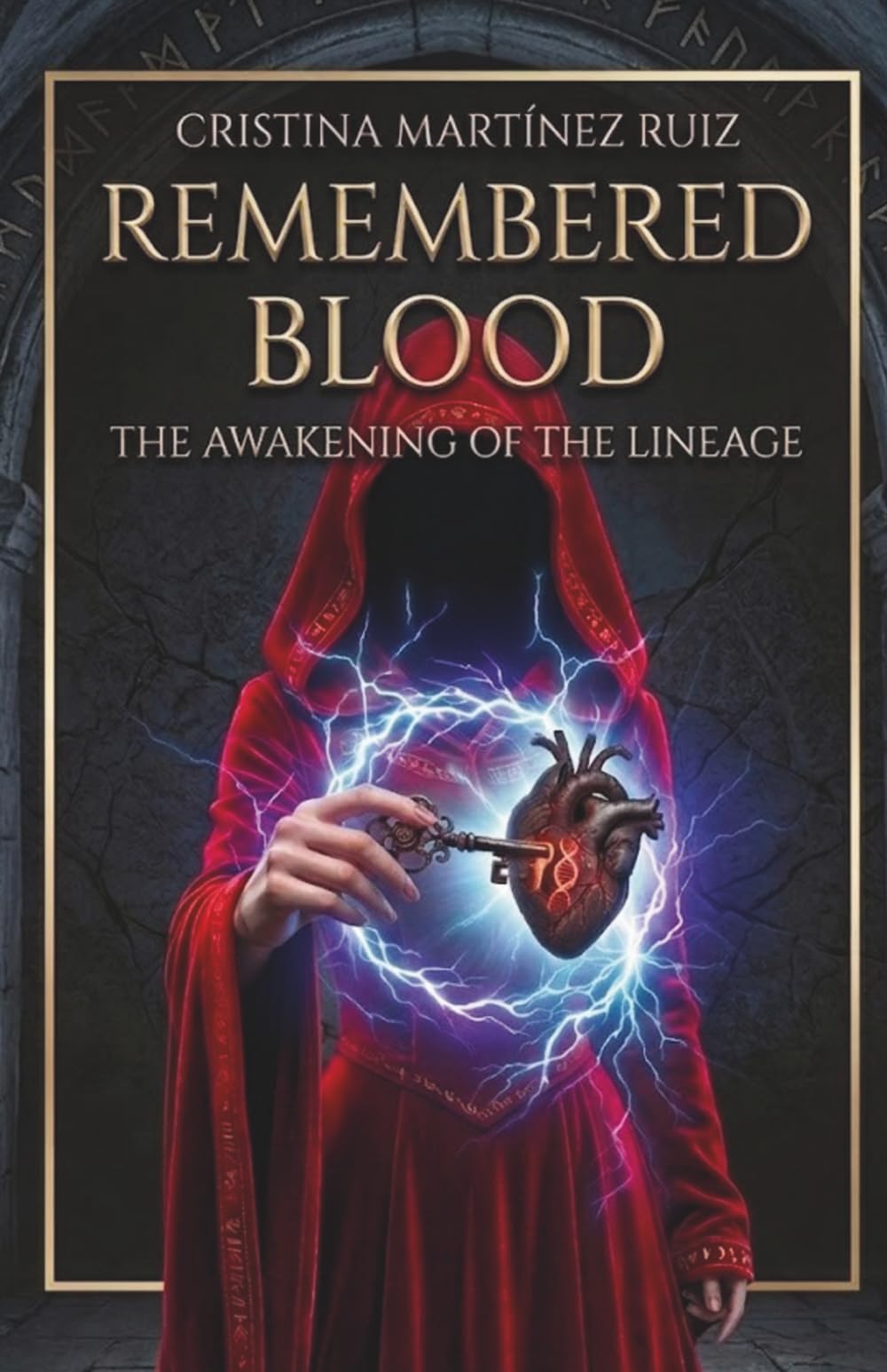 REMEMBERED BLOOD: The Awakening of the Lineage (FORGOTTEN BLOOD)