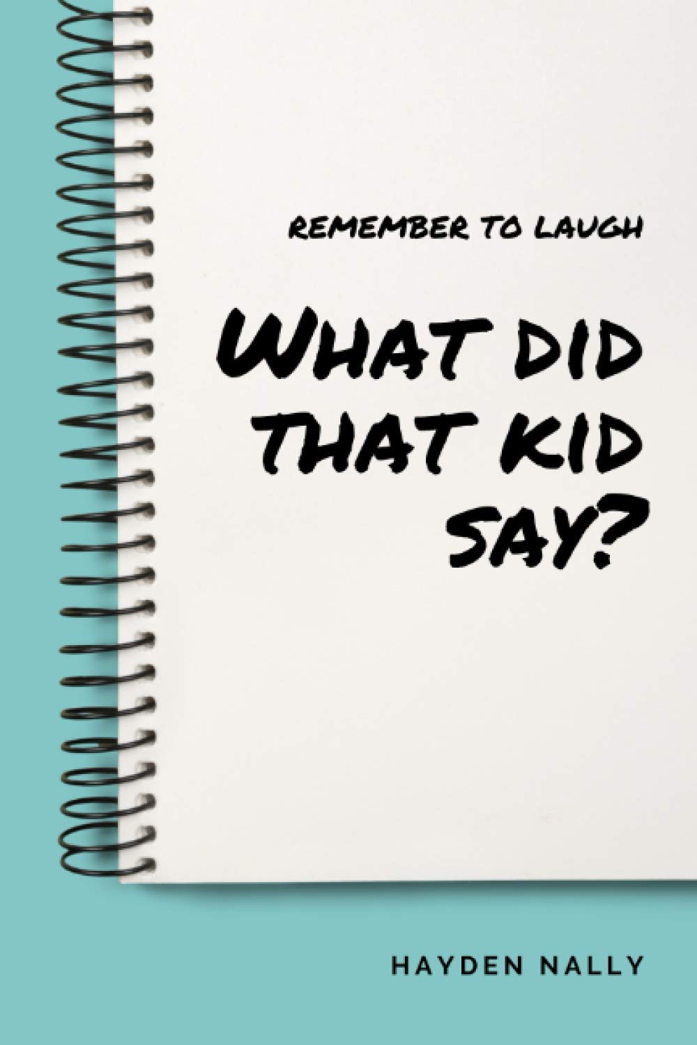 What did that kid say?