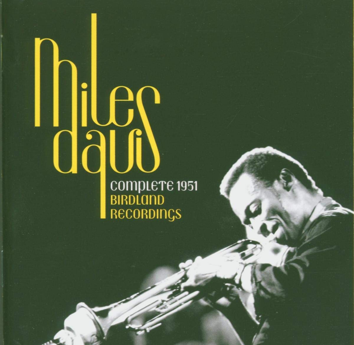 Miles Davis - Complete 1951 Birdland Recordings