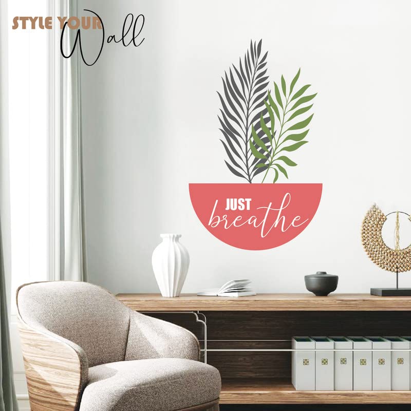 Image of Kotart - Just Breathe Wall Stickers /Decals - PVC Vinly HD Leaf Printed Sticker for Living Room Bedroom Balcony Studio Wall Decor