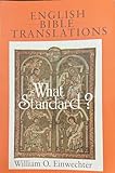 English Bible Translations: By What Standard?
