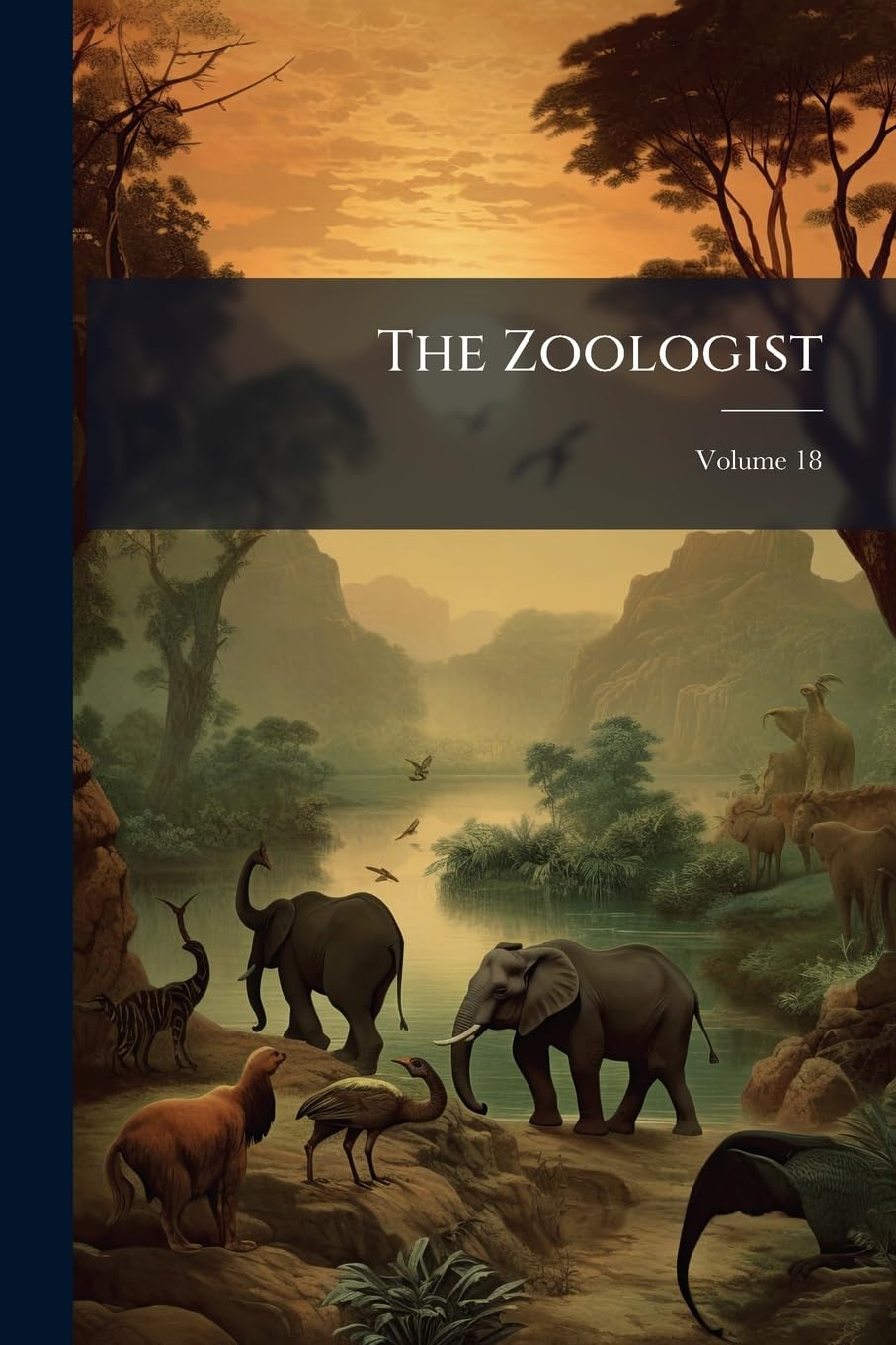 The Zoologist: A Popular Miscellany Of Natural History, Volume 18