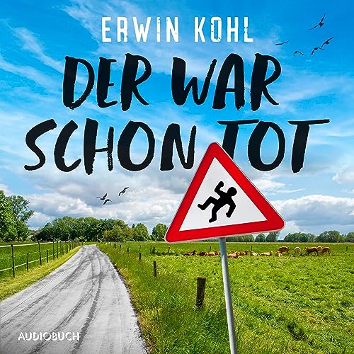 Der war schon tot ExKommissar Lukas Born 4 (Audio Download) Erwin