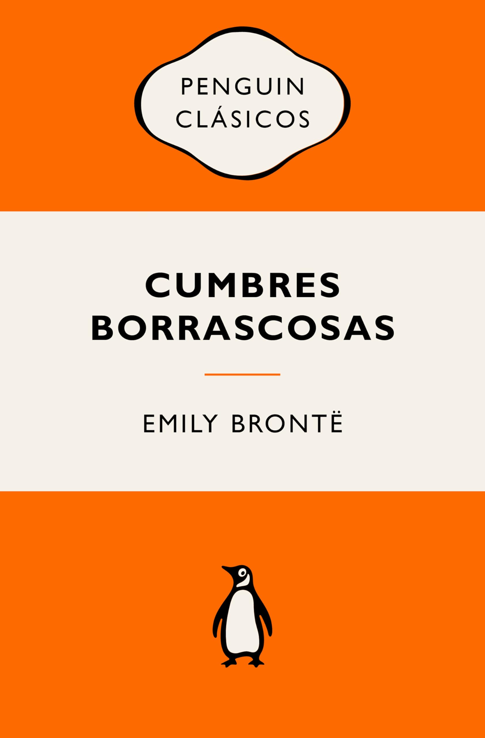 Cumbres borrascosas: Ediciones icónicas (Penguin Clásicos vintage)