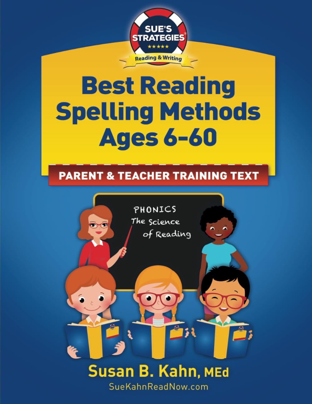 Best Reading Spelling Methods Ages 6-60: Parent & Teacher Training Text      Paperback – April 24, 2024