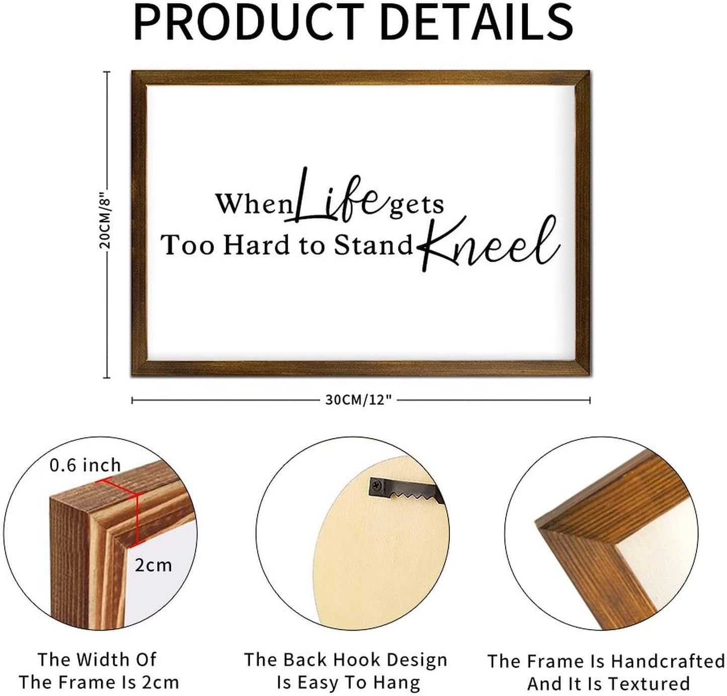 Sign with Wood Frame When Life Gets Too Hard to Stand Kneel Sign Positive Inspirational Quote Vintage Wall Hanging Art Plaque for Living Room Kitchen 8x12in Housewarming Gift
